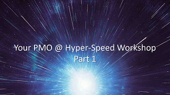 Votre atelier PMO à hyper-vitesse Partie 1