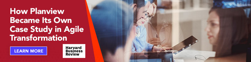 How Planview Became Its Own Case Study in Agile Transformation