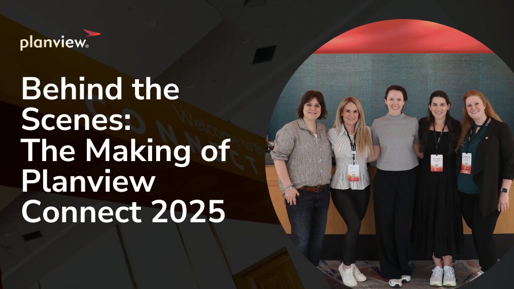 Behind the Scenes: The Making of Planview Connect 2025
