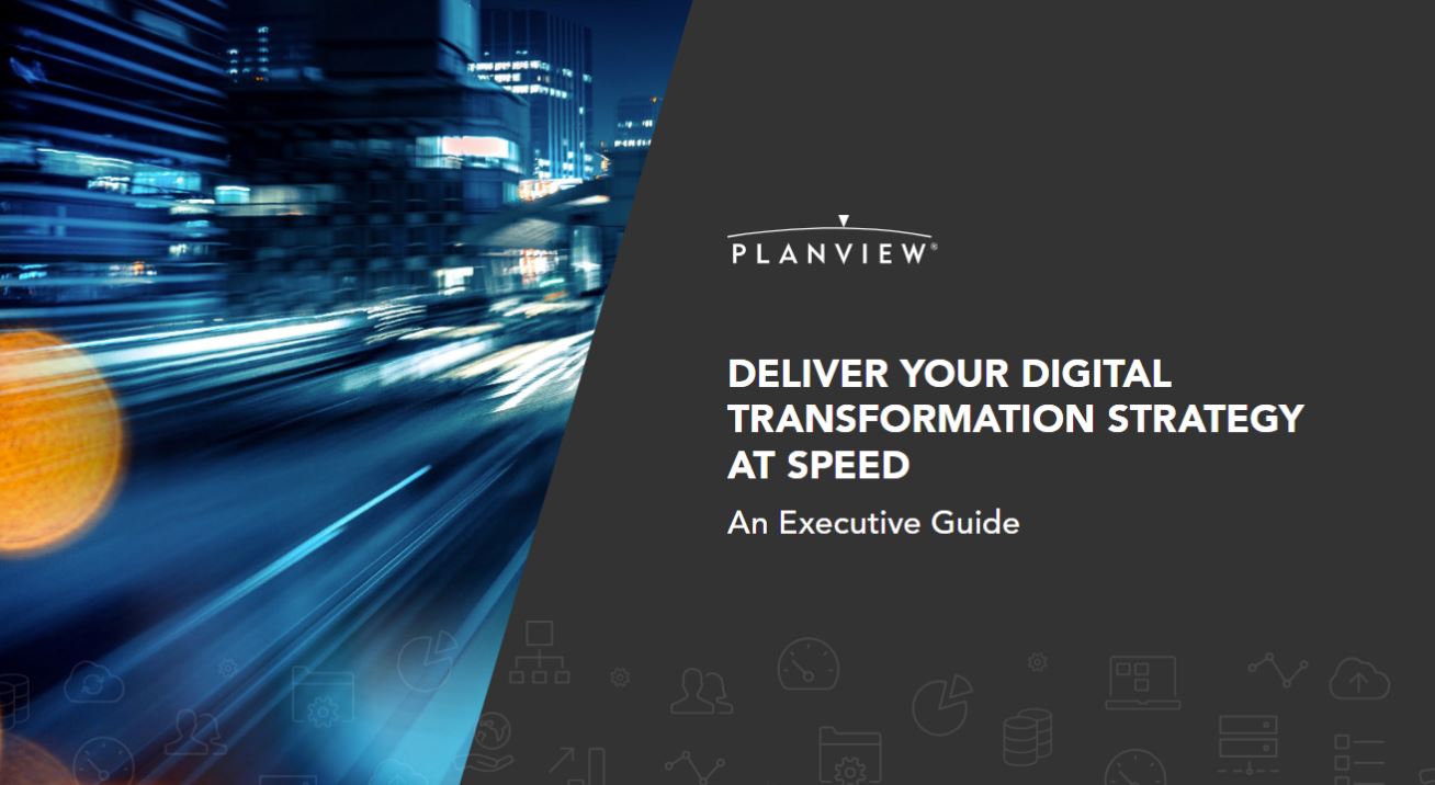 Deliver Your Digital Transformation Strategy at Speed Executive Guide