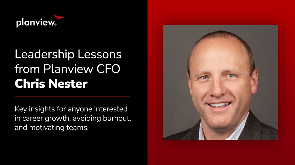 Leadership Lessons from Planview CFO Chris Nester